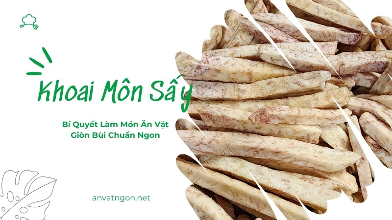 Cách Làm Món Khoai Môn Sấy