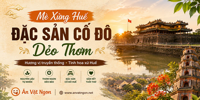 Mè Xửng Huế - Đặc Sản Cố Đô