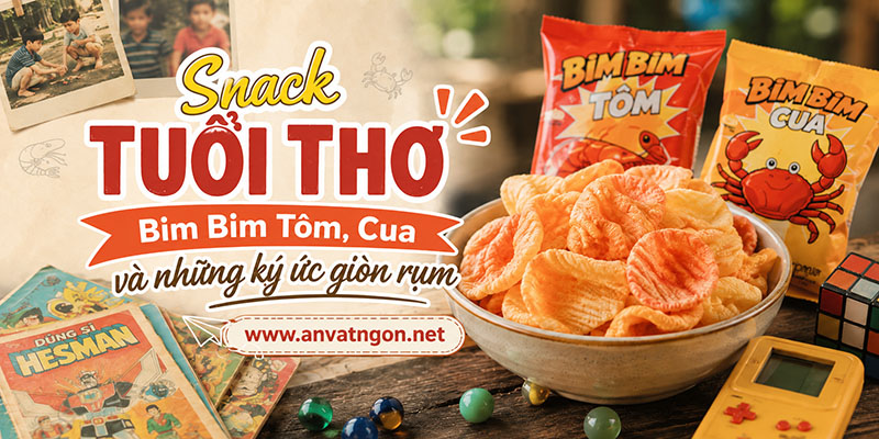 các loại snack bim bim tuổi thơ 8x 9x